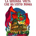 La seconda volta che ho visto Roma