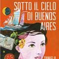 Presentazione del libro Sotto il cielo di Buenos Aires