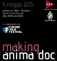 Lo Sguardo degli Autori 2015: Making Anima Doc. L'animazione incontra il cinema del reale