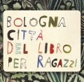 Bologna Citt del Libro per Ragazzi