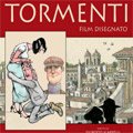 Dai disegni di Furio Scarpelli, il film Tormenti